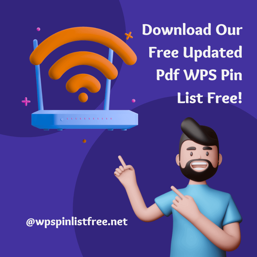 Download Our Free Updated WPS Pin List Free!